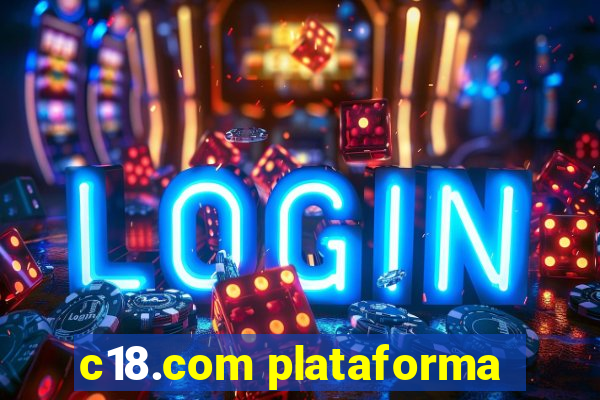 c18.com plataforma